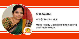 Malla Reddy College of Engineering and Technology, HOD(CSE-AI & ML): Dr D.Sujatha Interview